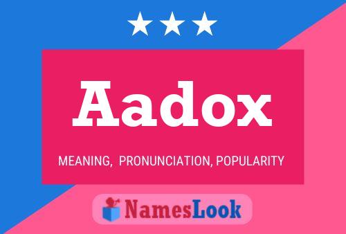 Aadox Name Poster