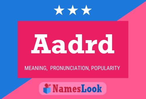 Aadrd Name Poster