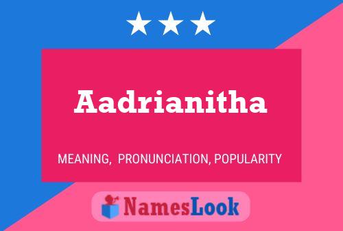 Aadrianitha Name Poster