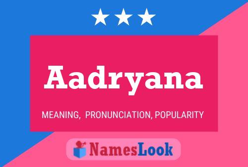 Aadryana Name Poster