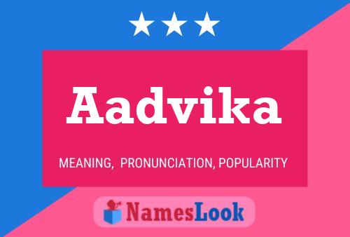 Aadvika Name Poster