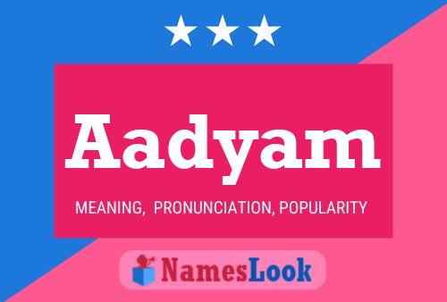 Aadyam Name Poster