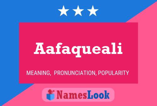 Aafaqueali Name Poster