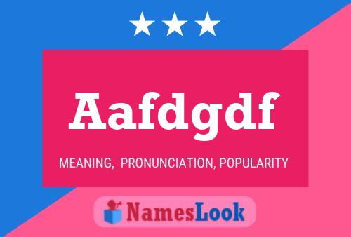 Aafdgdf Name Poster