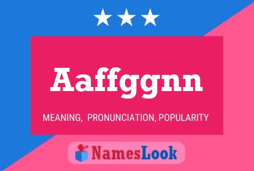 Aaffggnn Name Poster