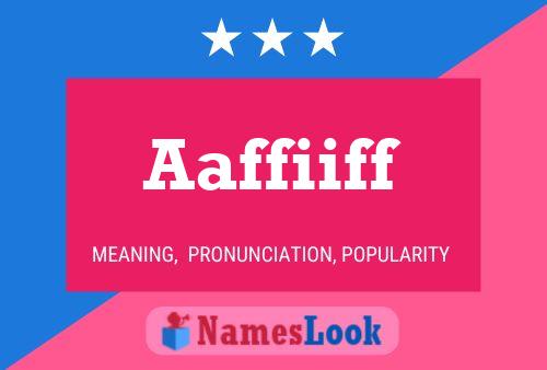 Aaffiiff Name Poster