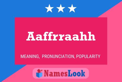 Aaffrraahh Name Poster