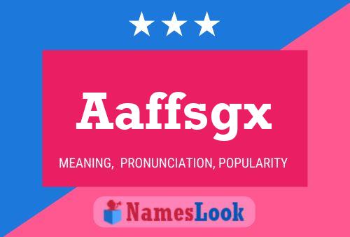 Aaffsgx Name Poster