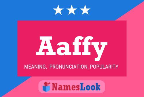 Aaffy Name Poster