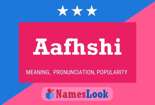 Aafhshi Name Poster