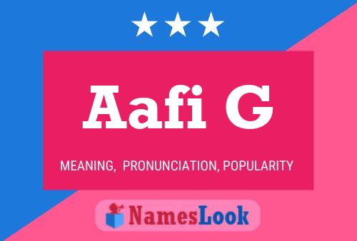 Aafi G Name Poster