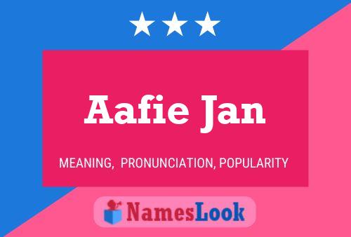 Aafie Jan Name Poster