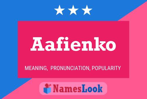 Aafienko Name Poster