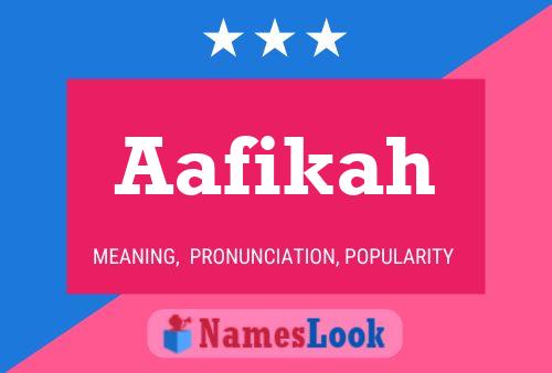 Aafikah Name Poster