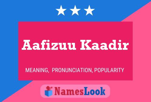 Aafizuu Kaadir Name Poster