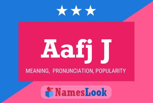 Aafj J Name Poster