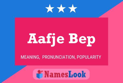 Aafje Bep Name Poster