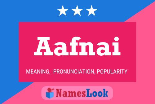 Aafnai Name Poster