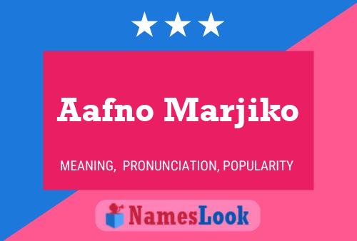 Aafno Marjiko Name Poster