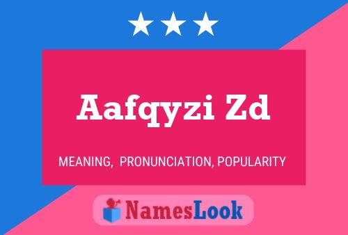 Aafqyzi Zd Name Poster