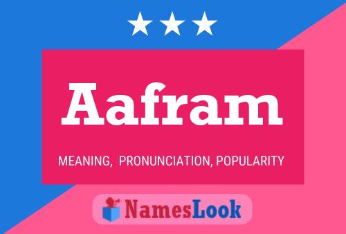 Aafram Name Poster