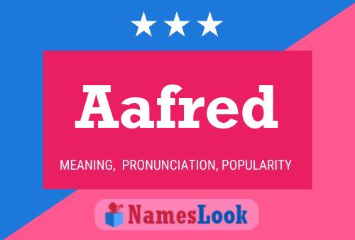 Aafred Name Poster