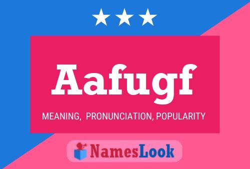 Aafugf Name Poster