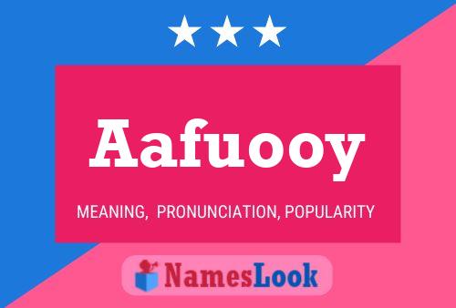 Aafuooy Name Poster