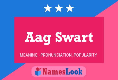 Aag Swart Name Poster