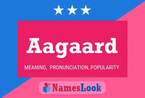 Aagaard Name Poster