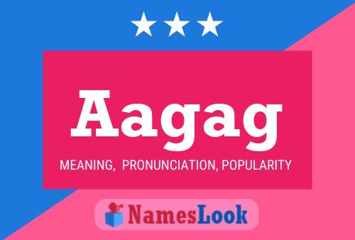 Aagag Name Poster