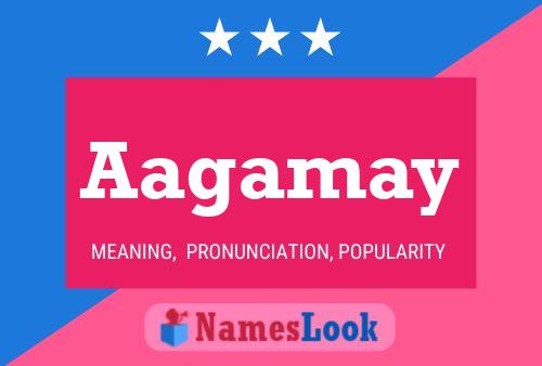 Aagamay Name Poster