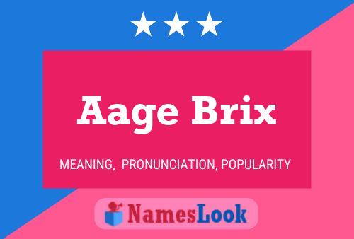 Aage Brix Name Poster