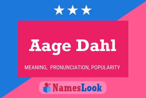 Aage Dahl Name Poster