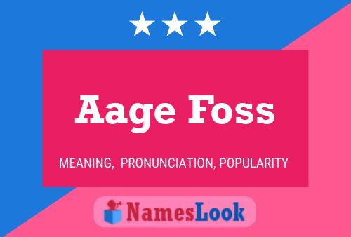 Aage Foss Name Poster