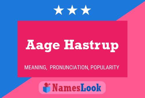 Aage Hastrup Name Poster