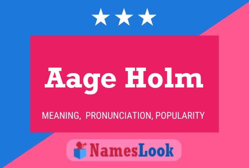 Aage Holm Name Poster