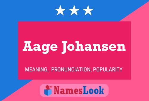 Aage Johansen Name Poster