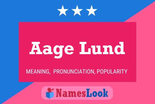 Aage Lund Name Poster