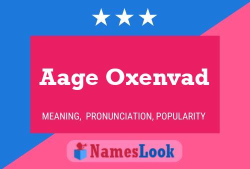 Aage Oxenvad Name Poster