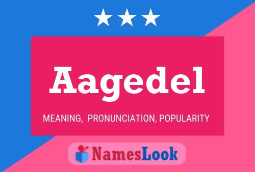 Aagedel Name Poster