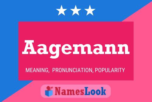 Aagemann Name Poster