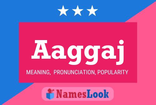 Aaggaj Name Poster