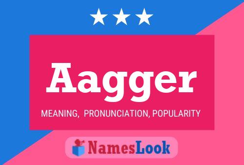 Aagger Name Poster