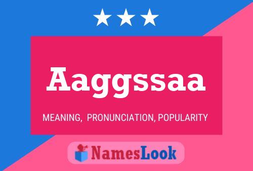 Aaggssaa Name Poster