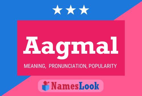 Aagmal Name Poster