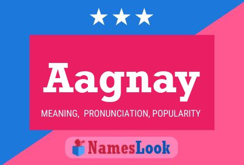 Aagnay Name Poster