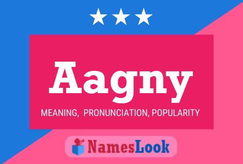 Aagny Name Poster