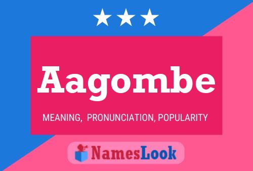 Aagombe Name Poster