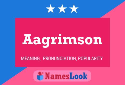 Aagrimson Name Poster